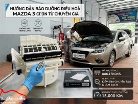  Bảo dưỡng điều hoà cho mazda3   
